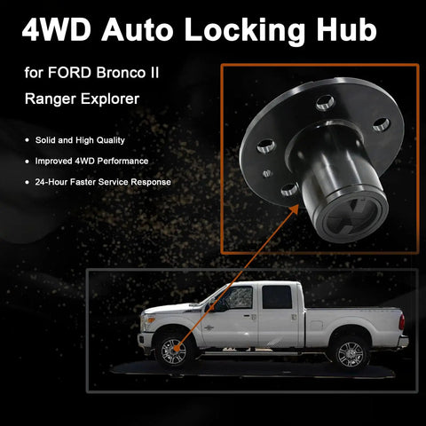 4WD auto locking hub for Ford Bronco II Ranger Explorer with truck image, highlighting performance and quality features.