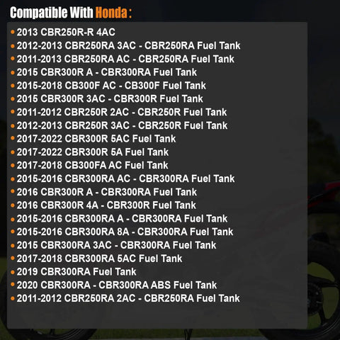 List showing compatibility of Honda motorcycles with fuel tanks from 2011-2022, including CBR250R/CB300R models.