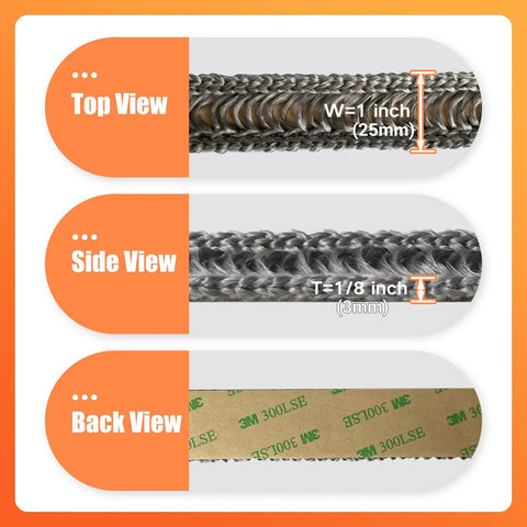 Top view: Protalwell self-adhesive stove gasket tape, 1 inch wide by 72 inches long, flat braided gasket
Side view: Protalwell gasket tape, 1 inch wide, 3 mm thick, self-adhesive flat gasket for stove glass
Back view: Protalwell gasket tape with 3M 300LSE adhesive backing