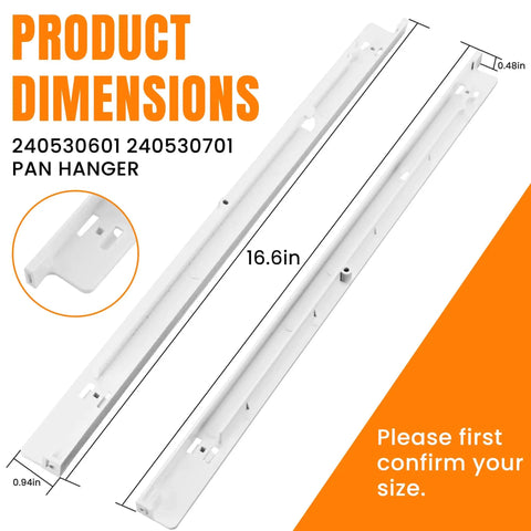 Dimensions of Refrigerator Pan Hanger Set Left 240530601 & Right 240530701 for Kenmore, Frigidaire, Crosley, 16.6in length