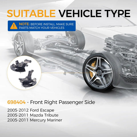 Front Right Steering Knuckle Assembly With Wheel Hub Bearing Swap In Ready For 2005 To 2012 Ford Escape 2005 To 2011 Mazda Tribute And 2005 To 2011 Mercury Mariner Passenger Side diagram showing placement in vehicle.
