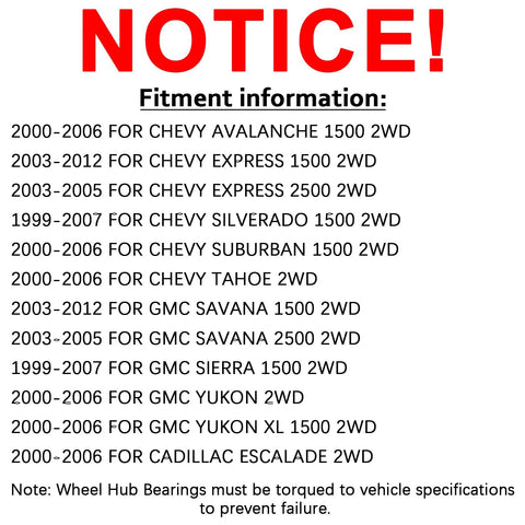 Notice with fitment information for Two Wheel Drive 2 Pack Front Wheel Hub Bearing Assembly For Chevy Silverado 1500 Tahoe Yukon