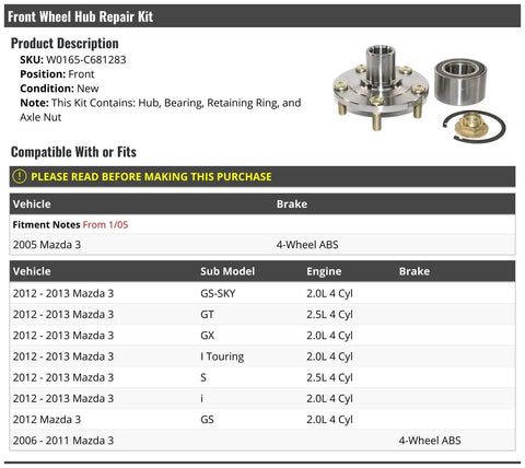 Front Wheel Bearing Hub Repair Kit For 2005 Through 2013 Vehicles With 4 Wheel ABS Includes Hub Bearing Retaining Ring And Axle Nut