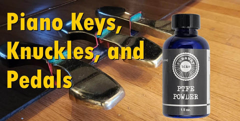 Bottle of 100 Percent PTFE Dry Lubricant Ultra Fine Powder next to piano pedals and keys