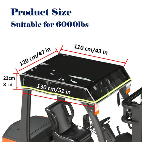Side view of forklift with Forklift Roof Top Cover Black Transparent PVC 0.5mm Uv Shield 47W X 45L installed, showing measurements.