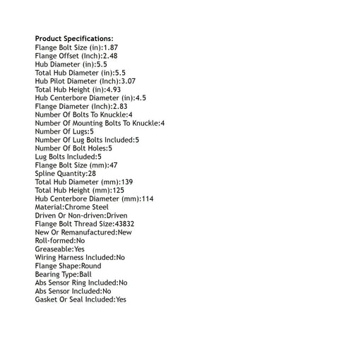 Specification sheet for Front Hub Bearing Assembly For Lincoln MKX 2007 2010 And Ford Edge 5 Lug Without ABS 28 Spline Bolt On Direct Fit