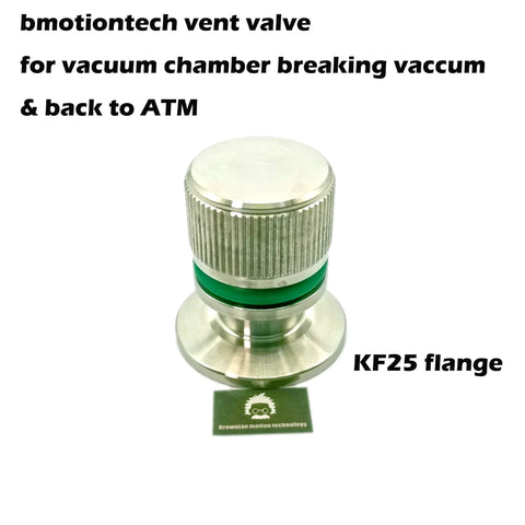 bmotiontech KF25 flange vent valve with knurled cap and green gasket for vacuum chamber