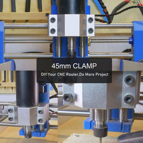45mm clamp on CNC router machine for DIY projects, showing spindle clamp setup for precision work
