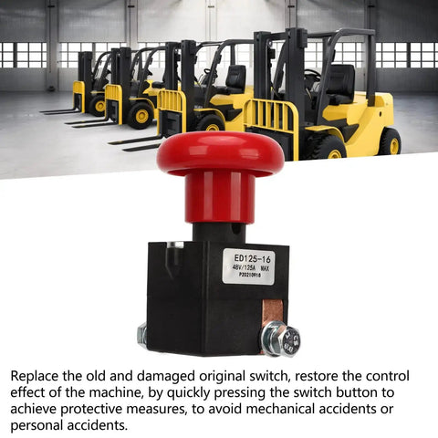 Emergency Stop Switch For Forklifts 48V 125A ED125-16, heavy-duty push button with metal alloy, shown with forklifts in the background.