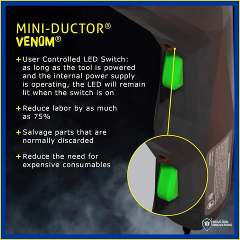 Close-up of Venom HP Mini Ductor Induction Heater with LED switch highlighted for user guidance.