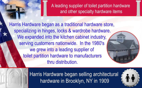 A leading supplier of toilet partition and specialty hardware with Harris Hardware history and American flag background.