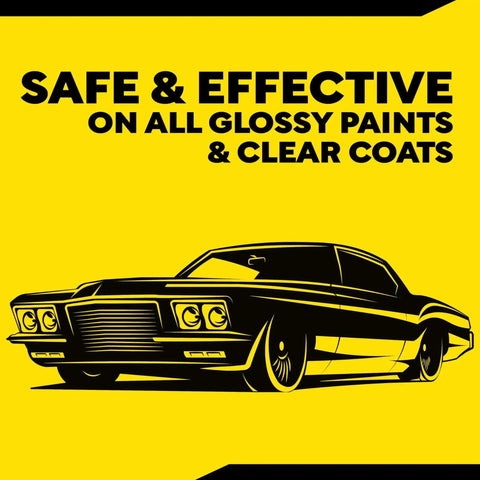 Illustration of a classic car with text 'Safe & Effective on All Glossy Paints & Clear Coats' on a yellow background.