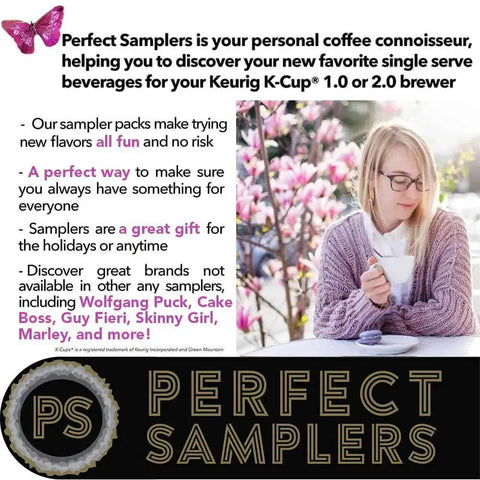 Woman enjoying coffee with text promoting Perfect Samplers for Keurig K-Cup, featuring various brands like Wolfgang Puck and Cake Boss.