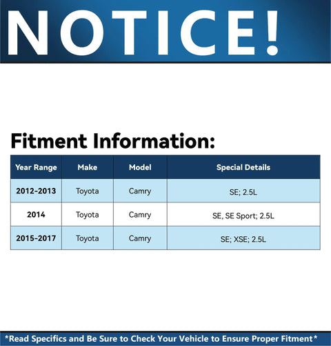 Fitment information chart for Front Steering Knuckles And Wheel Bearing Hub Assembly Replacement Kit For 2012 Through 2017 Toyota Camry SE And XSE Models Includes Two Knuckles For A Fast Reliable Front End Restore.