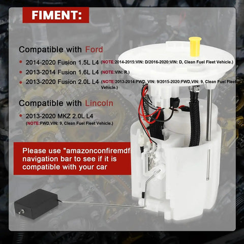 Electric Fuel Pump Module Assembly For Ford Fusion And Lincoln MKZ 2013 To 2020 1.5L 1.6L 2.0L Four Cylinder Replaces DG9Z9A407L DG9Z9H307Y FG1547 SP2500M Easy Plug And Play Replacement To Keep Your Ride Running Strong visible with compatibility chart.
