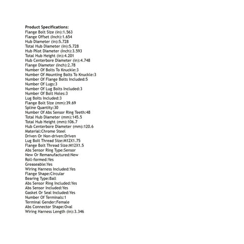 Specifications sheet for Front Hub Bearing Assembly For 2009 2013 Chevrolet Corvette And Cadillac XLR 3 Lug ABS 19208047 512441