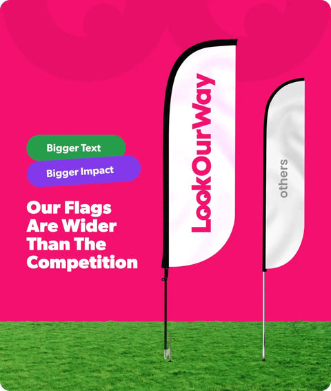 Comparison of wider LookOurWay flag vs standard, featuring marketing message on pink background.