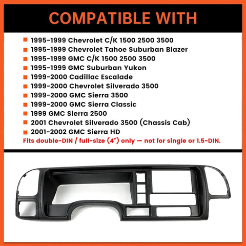 Double Din Dash Panel Bezel For 1995 1999 GMC Silverado Tahoe Suburban shown front view with compatibility list