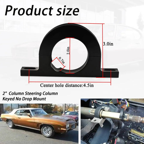 2 Inch Billet Universal Steering Column Keyed No Drop Mount with dimensions shown and installed in vehicle.