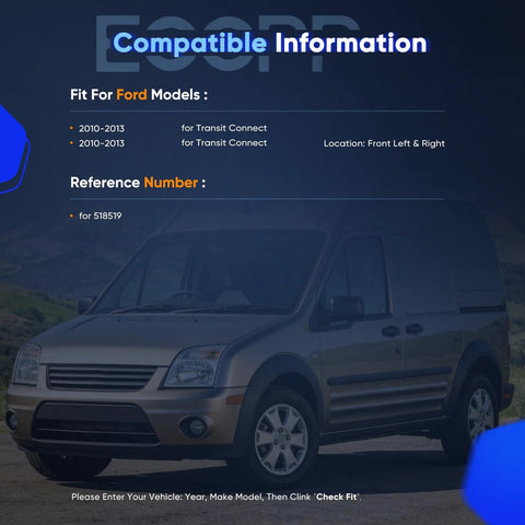 Ford Transit Connect Mini Cargo Van 2010-2013 compatibility chart for Front Wheel Hub Bearing Assembly OE 518519 front axle.