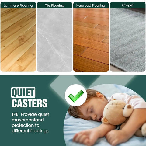 Quiet casters suitable for laminate, tile, hardwood, and carpeted floors with sleeping child illustrating noiseless feature.