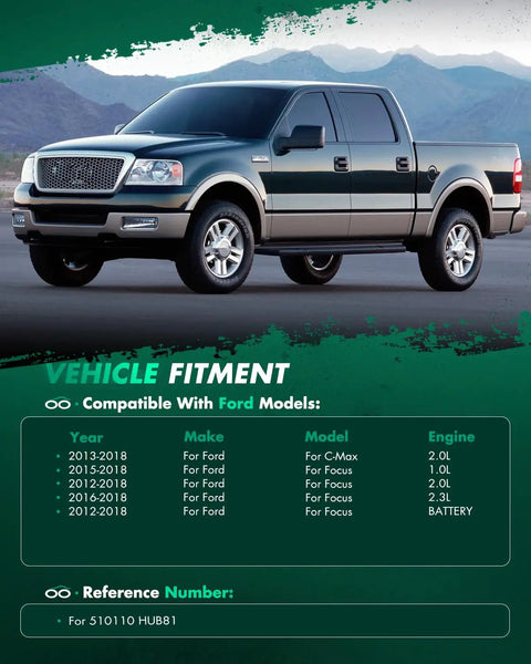 Ford truck with fitment details for Beefed-Up Front Wheel Hub Bearing Assembly For Ford Focus 2012-2018 And Ford C-Max 2013-2018 510110 Hub81 Replacement.