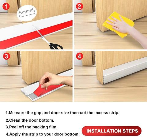 Installation steps of 2 Inch By 39 Inch Self Adhesive Door Draft Stopper For Exterior And Interior Doors Weather Stripping Seal Door Sweep Noise Reduction Energy Saving Saves You Money Keeps Cold Air Out Fits Gaps Up To 1 Inch White