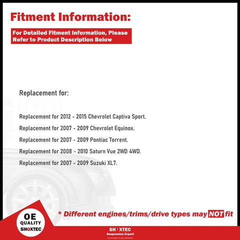 Fitment information for Front Wheel Bearing Hub Assembly Replacement For 12-15 Chevy Captiva Sport, 07-09 Equinox, 07-09 Torrent, 08-10 Saturn Vue, 07-09 Suzuki XL7 Bolt-On Install Ready Replaces OEM 513276