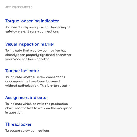 List of application areas for torque loosening indicator, visual inspection marker, tamper indicator, assignment indicator, and threadlocker.