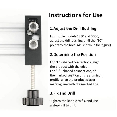 Instructions for using Aluminum Profile Drill Guide For 2020, 2040, 3030, 3060 European Standard Extrusion, 0.1mm tolerance