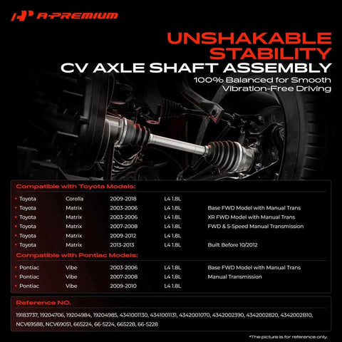 Image of a CV axle shaft assembly for Toyota Corolla 2009-2018, Matrix 2003-2013, Pontiac Vibe 2003-2010.