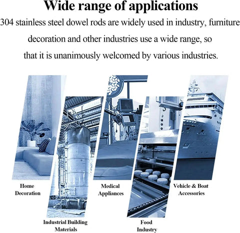 Applications of 304 stainless steel dowel rods in home decoration, building materials, medical appliances, food industry, and vehicles.