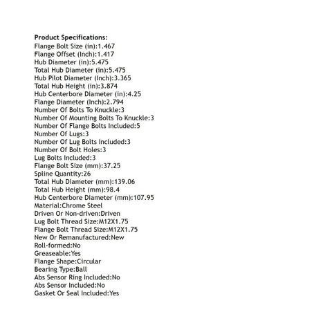 Specifications sheet for Beefed-Up Front Hub Bearing Assembly For 1995-2007 Ford Taurus Mercury Sable 3-Lug Without ABS 513100