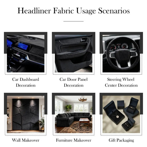 Different usage scenarios for Suede Headliner Fabric With Foam Backing For Auto Interiors 96x60 Black, including car and home decor.