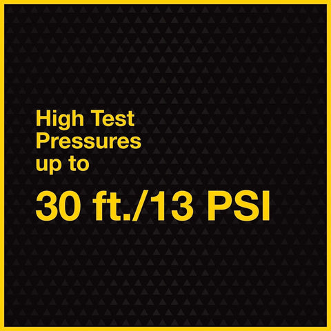 Image showing text: High Test Pressures up to 30 ft./13 PSI in yellow on a black background.