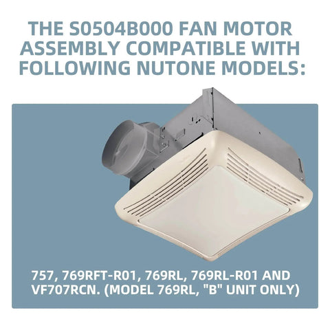 769RL B Unit for NuTone S0504B000 Motor Assembly, shown in installed position for bathroom fan replacement