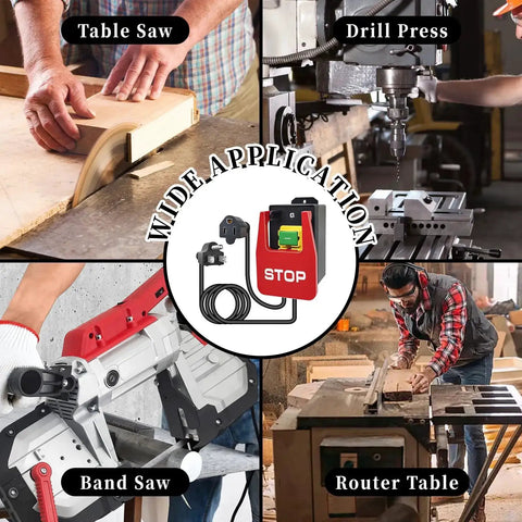 Emergency Stop Safety Switch with large red paddle for hands-free operation, shown in use with table saw, drill press, band saw, router table.