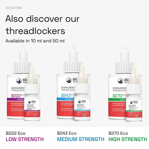 Various bottles of threadlockers in different strengths, available in 10 ml and 50 ml sizes, labeled B222, B243, and B270.