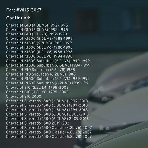 Text listing compatible GM vehicles for Rear Wheel Bearing WH513067 Fits 1988-2021. Chevrolet models and years shown.
