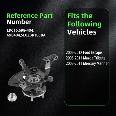 Image of Right Front Steering Knuckle And Wheel Bearing Hub Assembly For Escape 2005 2012, Tribute 2005 2011, And Mercury Mariner 2005 2011 Replacement LK016 698-404 698404 OE Quality And Durable Hub Assembly For Smooth Steering with reference part numbers.