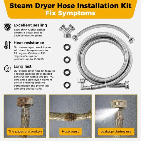 Steam dryer hose installation kit with 6 ft braided stainless hose, 90-degree elbow, inlet adapter and Y connector.