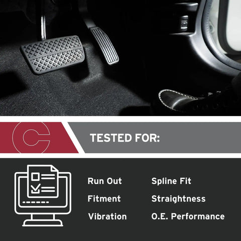Car pedals with testing criteria for Heavy-Duty CV Drive Axle And Drive Shaft Replacement For Cadillac Escalade, Escalade ESV, Escalade EXT