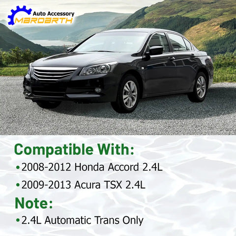 Black sedan compatible with 2008-2012 Honda Accord 2.4L and 2009-2013 Acura TSX 2.4L automatic transmission only
