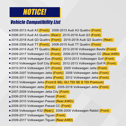 Notice with vehicle compatibility list for 513253 Front And Rear Wheel Bearing And Hub Assembly Compatible With Audi A3 Q3 TT Quattro And VW Jetta Passat Golf GTI Beetle Tiguan CC Eos Rabbit With 5 Lug Bolts And ABS