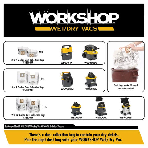 Chart showing compatible dust collection bags and models for WORKSHOP Wet/Dry Vacs including WS0301VA, WS0400DE, WS1200VA, and WS1600SS.