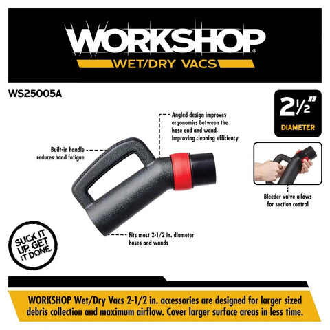 Wet Dry Vacuum Hose Grip Attachment With Bleeder Valve For Suction Control Keeps Your Vacuum Suction In Check While You Work Fits Two And One Half Inch Extension Wands And Hoses Essential Shop Vacuum Accessories, WS25005A