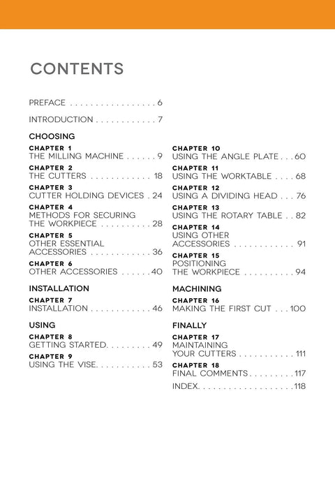 Contents page showing chapters of 'Milling Machine For Home Machinists The Practical Handbook For Choosing Installing And Operating A Milling Machine In Your Home Workshop With 150 Plus Photos And Diagrams'