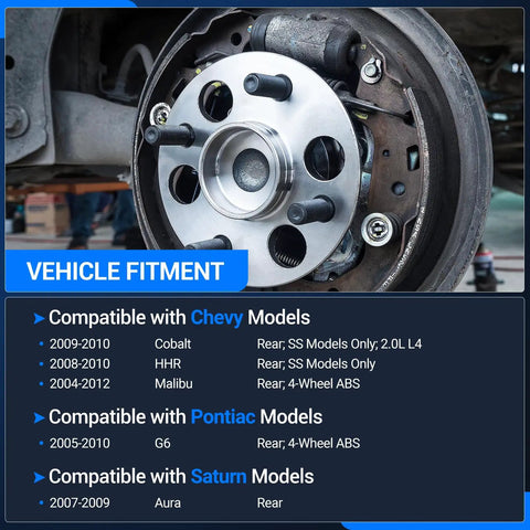Rear Wheel Bearing And Hub Assembly Set Of 2 For Chevy Malibu 2004 2012 Cobalt 2009 2010 HHR 2008 2010 Pontiac G6 2005 2010 Saturn Aura 2007 2009 5 Lug With ABS Ready To Roll installed on vehicle