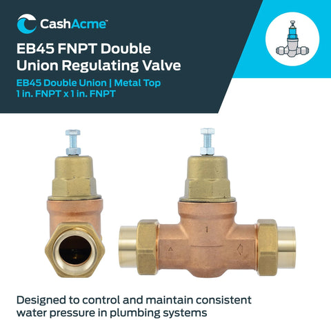 CashAcme EB45 double-union pressure regulating valve, 1 in FNPT female, copper body with metal top; two units shown