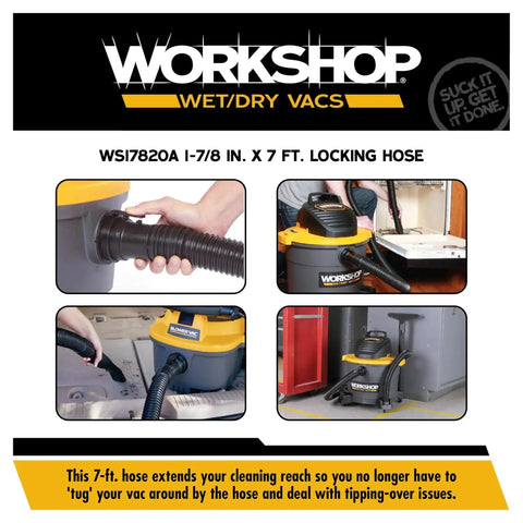 Locking One Seven Eighths Inch Vacuum Hose Seven Feet Long for wet dry shop vacuums shown in various applications